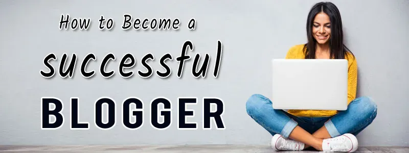 How to Be a Successful Blogger in Nigeria